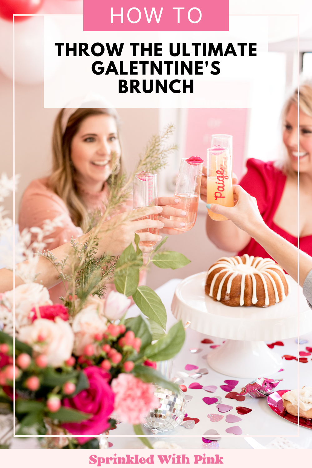 Throw the Perfect Galentine's Day Brunch! — Coffee till Cocktails