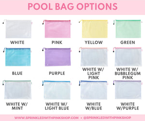 Pool bag options displayed in a grid with various color choices, including White, Pink, Yellow, Green, Blue, Purple, White with Light Pink, White with Bubblegum Pink, White with Mint, White with Light Blue, White with Blue, and White with Purple, with the text 'Pool Bag Options' at the top and Sprinkled With Pink branding at the bottom.